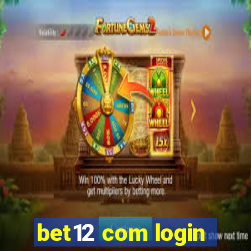 bet12 com login